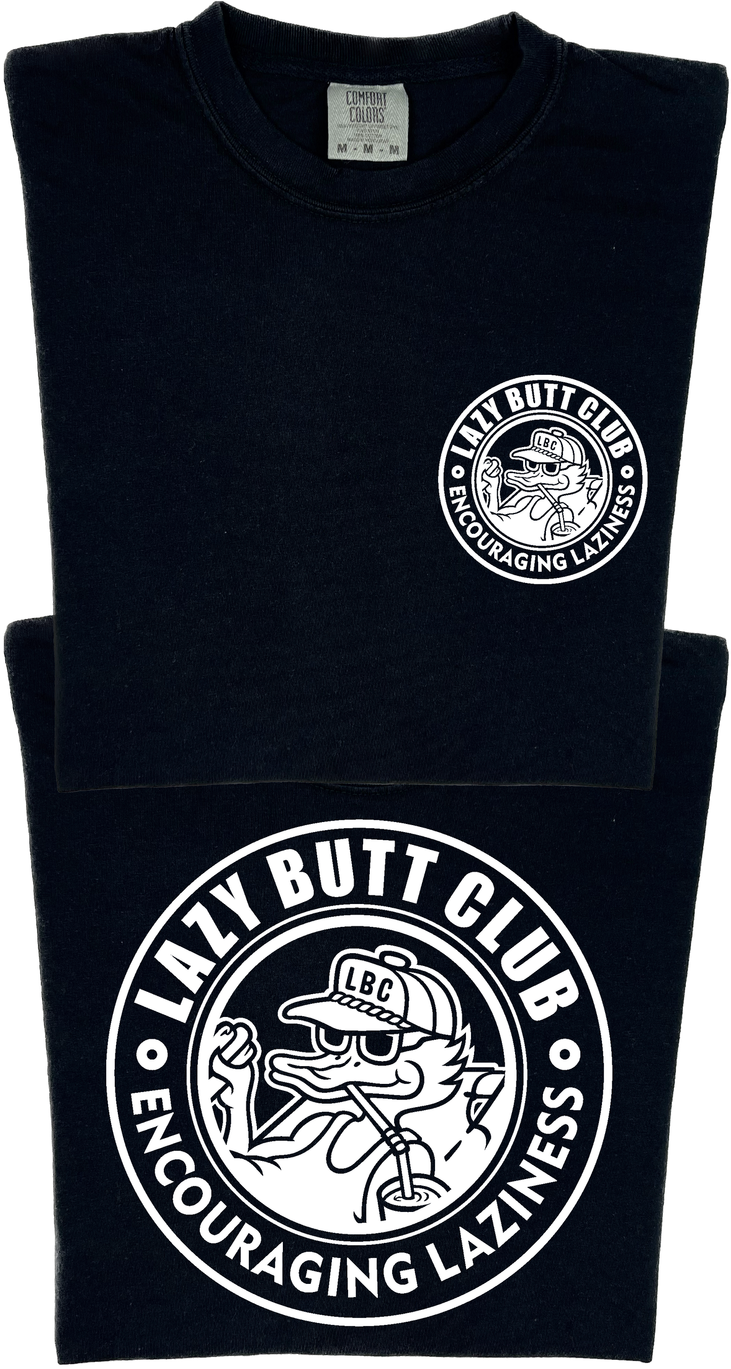 Lazy Butt Club Circle Design "garment dyed" T-shirt (Front & Back Print)