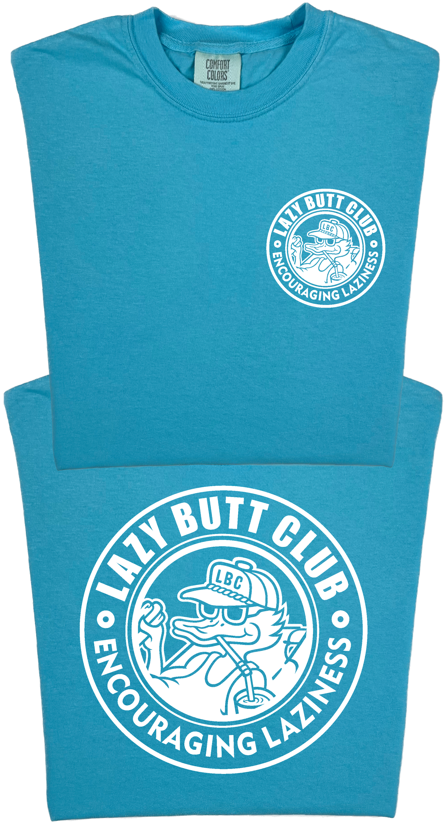 Lazy Butt Club Circle Design "garment dyed" T-shirt (Front & Back Print)