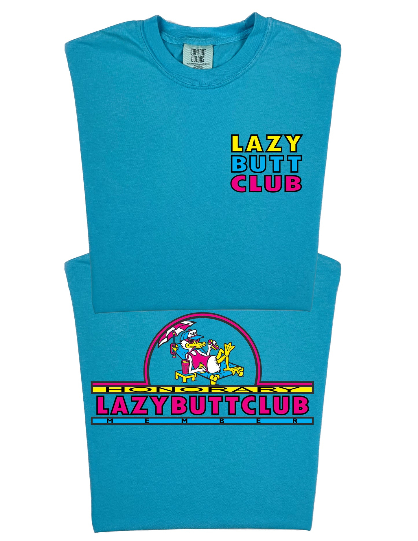 LAZY BUTT CLUB 'HONORARY MEMBER' T SHIRT (Front/Back)