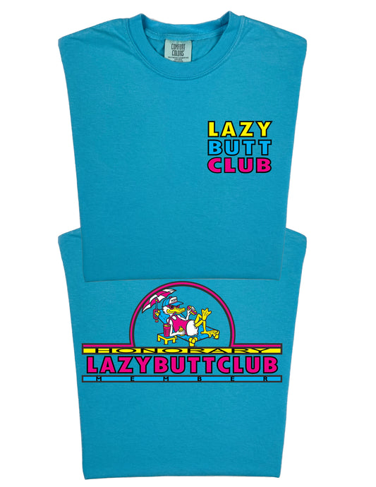 LAZY BUTT CLUB 'HONORARY MEMBER' T SHIRT (Front/Back)