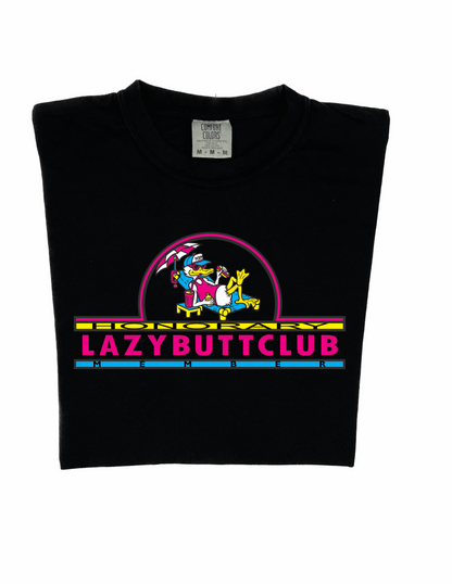 LAZY BUTT CLUB 'HONORARY MEMBER' T SHIRT