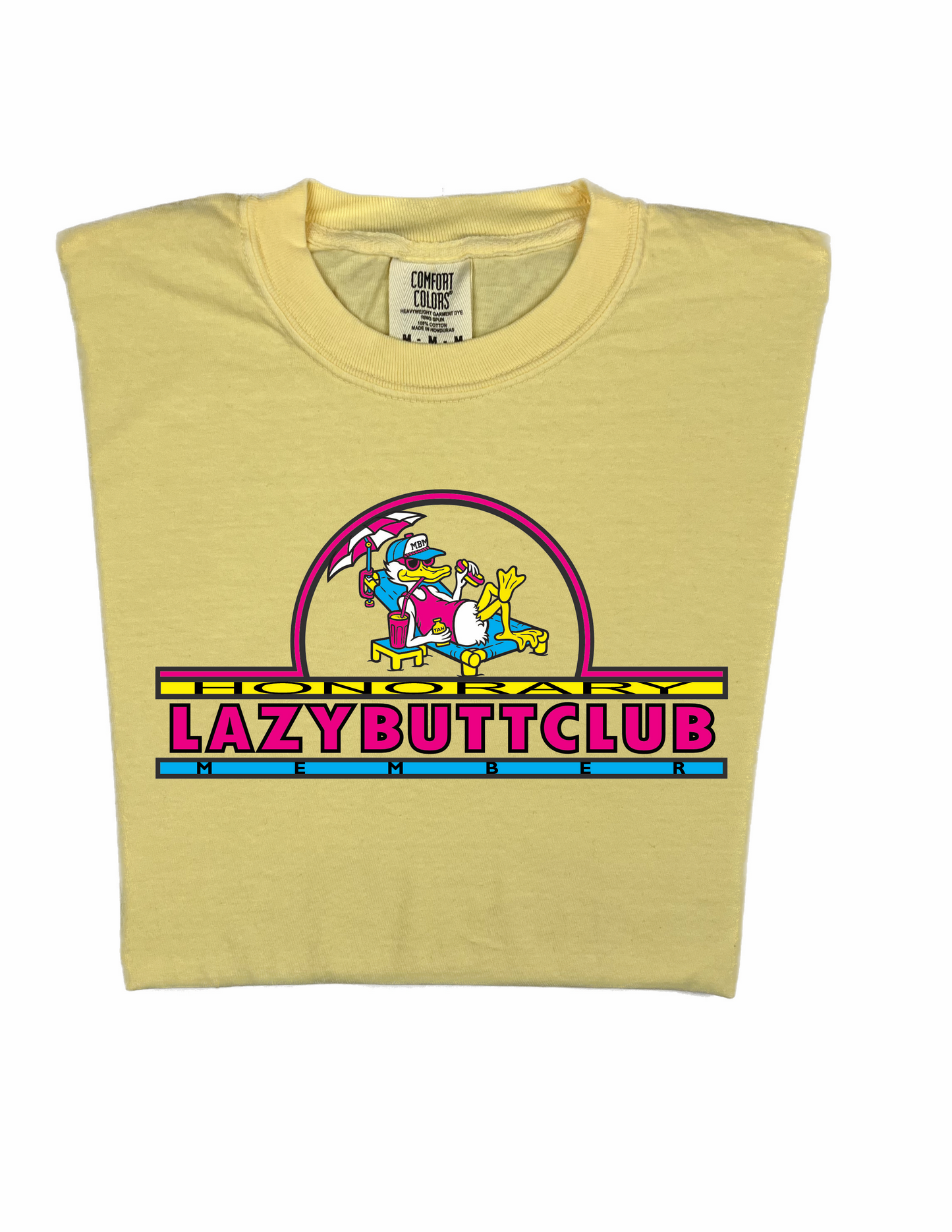 LAZY BUTT CLUB 'HONORARY MEMBER' T SHIRT