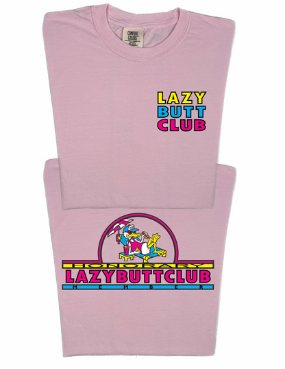 LAZY BUTT CLUB 'HONORARY MEMBER' T SHIRT (Front/Back)