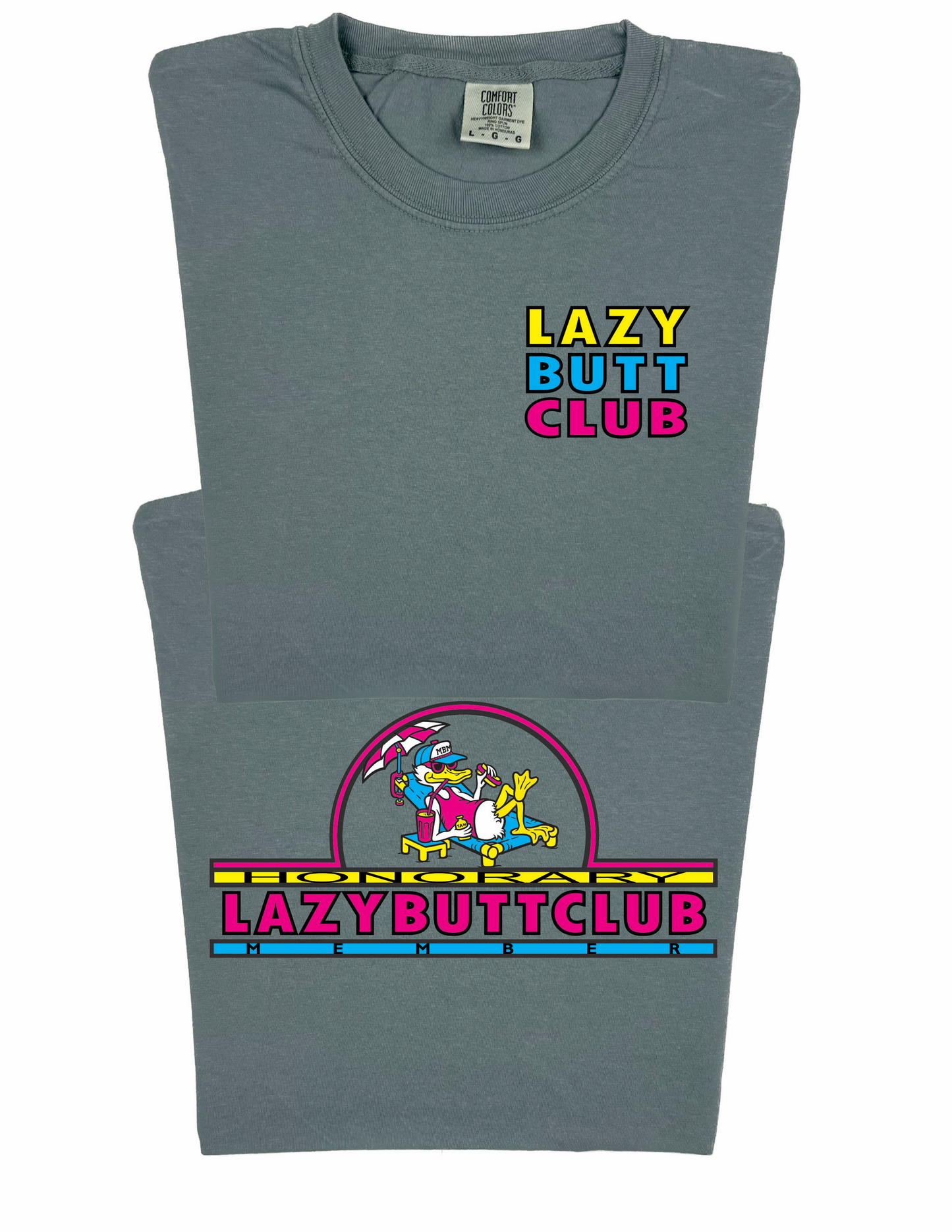 LAZY BUTT CLUB 'HONORARY MEMBER' T SHIRT (Front/Back)