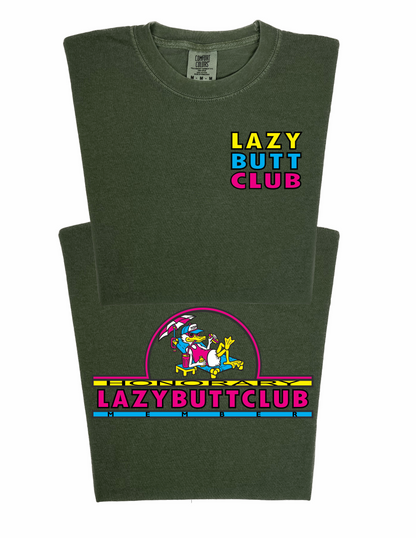 LAZY BUTT CLUB 'HONORARY MEMBER' T SHIRT (Front/Back)