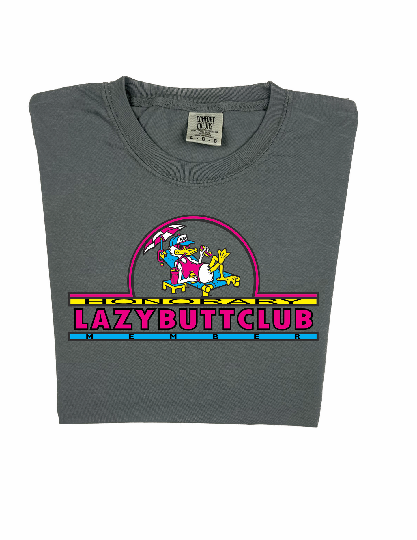 LAZY BUTT CLUB 'HONORARY MEMBER' T SHIRT