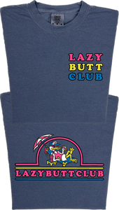 Lazy Butt Club "garment dyed" T-shirt (Front & Back Print)