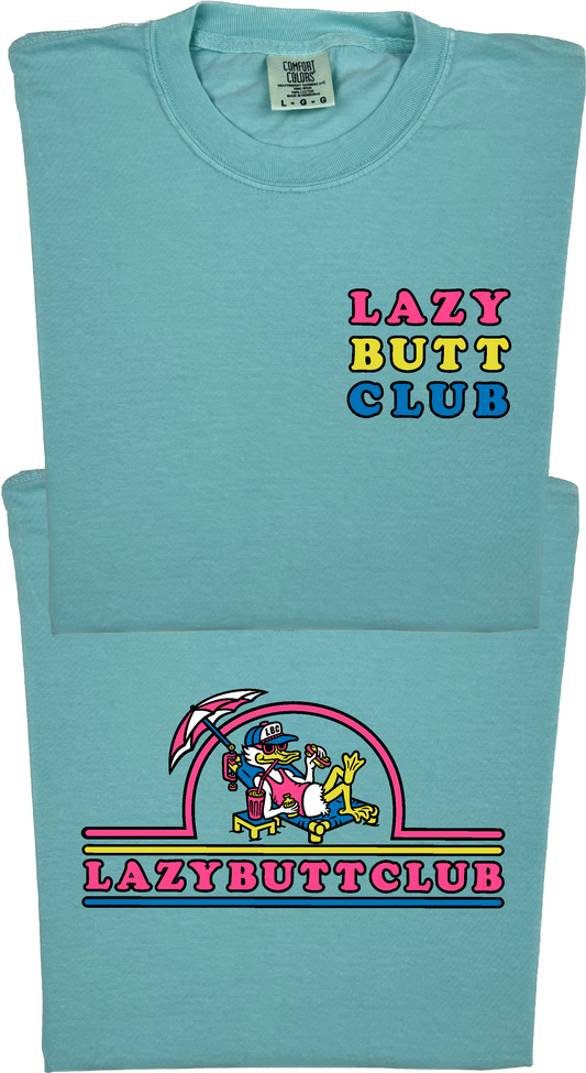 Lazy Butt Club "garment dyed" T-shirt (Front & Back Print)