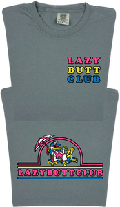 Lazy Butt Club "garment dyed" T-shirt (Front & Back Print)