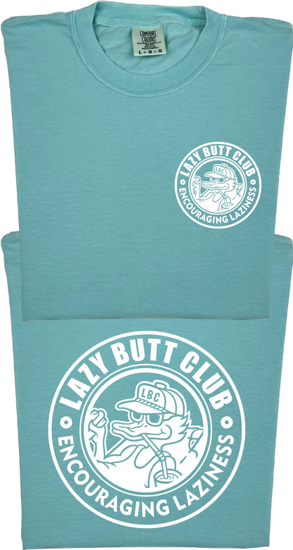 Lazy Butt Club Circle Design "garment dyed" T-shirt (Front & Back Print)