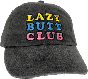 Lazy Butt Club Pigment Dyed Hat (words)