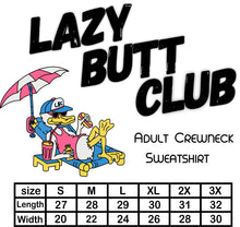 Load image into Gallery viewer, Lazy Butt Club Crewneck Sweatshirt