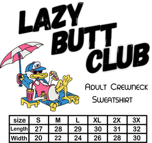 Lazy Butt Club Crewneck Sweatshirt