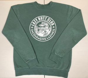 Lazy Butt Club Encouraging Laziness "Pigment Dyed" Circle Sweatshirt
