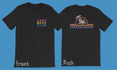 Lazy Butt Club T-Shirt (Front & Back Print) Short Sleeve
