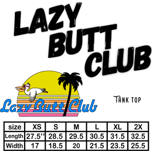 Lazy Butt Camping van life Tank Top